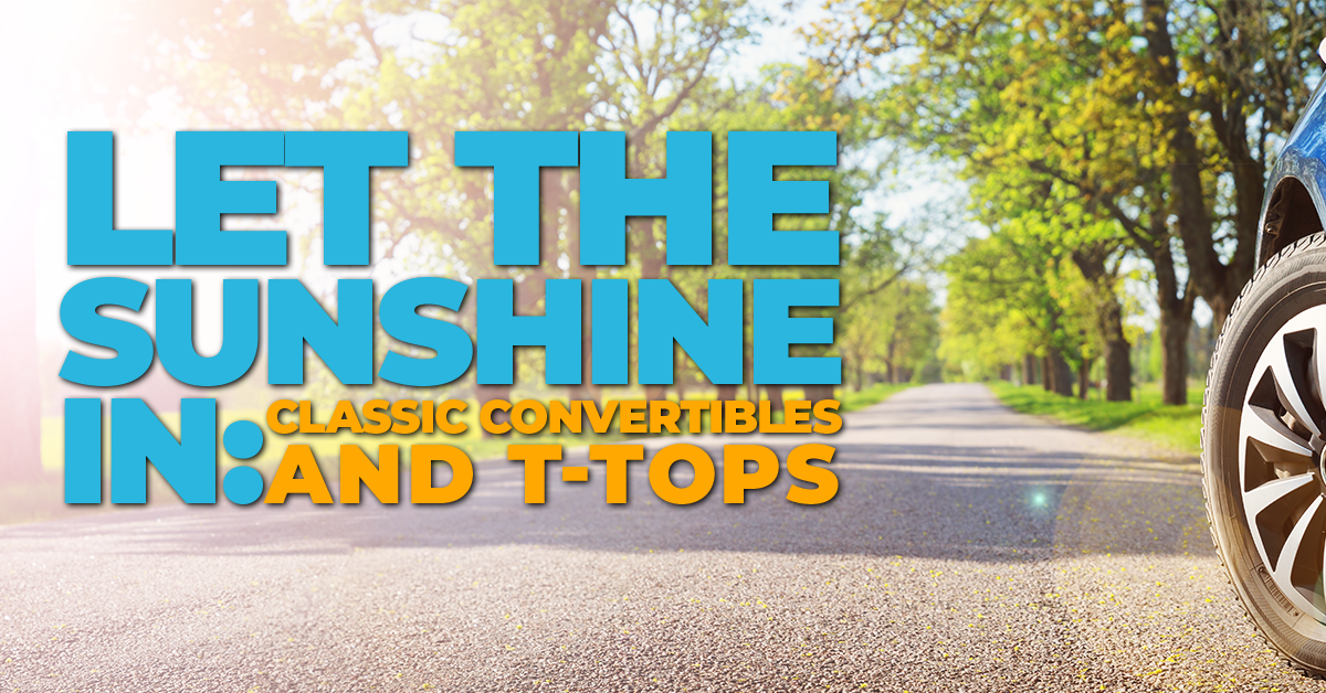 Auto- Let the Sunshine In_ Classic Convertibles and T-Tops